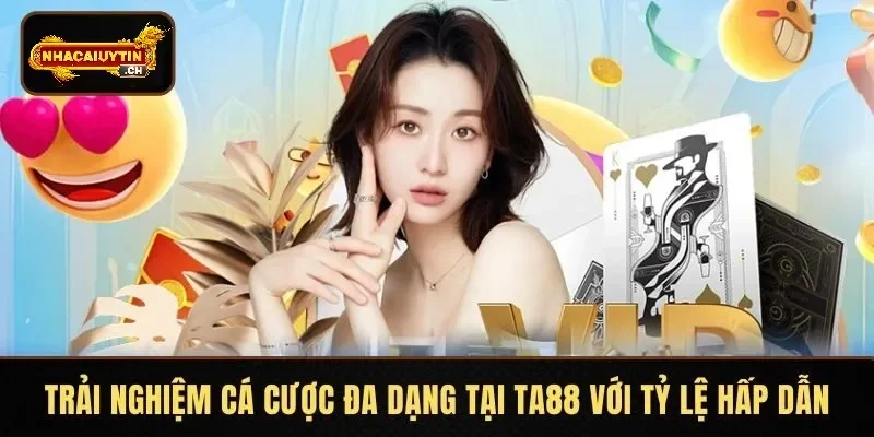 Trải nghiệm cá cược đa dạng tại TA88 với tỷ lệ hấp dẫn
